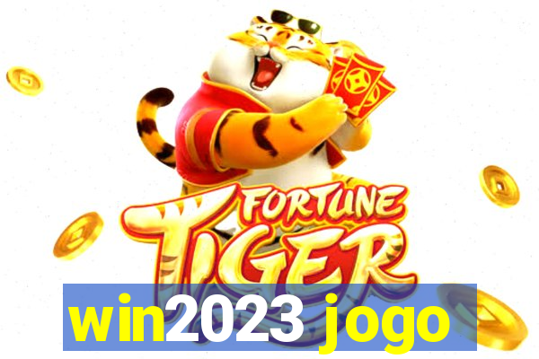 win2023 jogo